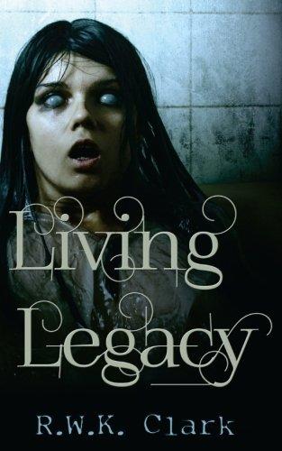 Living Legacy By R WK Clark