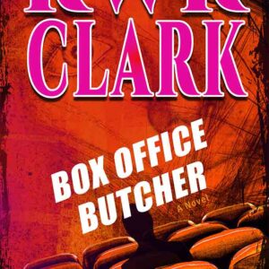 Box Office Butcher by R.W.K. Clark