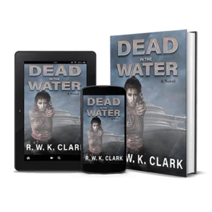 Dead in the Water by R.W.K. Clark