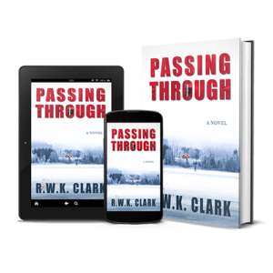 Passing Through by R.W.K. Clark