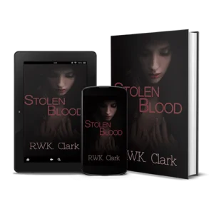 Stolen Blood by R.W.K. Clark